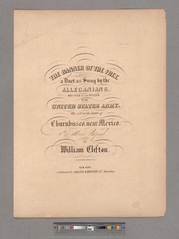 The banner of the free / written by an Officer in the U. S.;  composed by William Clifton