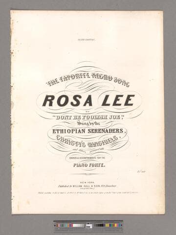 Rosa Lee, or, Don't be foolish Joe / sung by the Ethiopian Serenaders, Christy's Minstrels, and others ; arranged with chorus & accompaniments for the piano forte