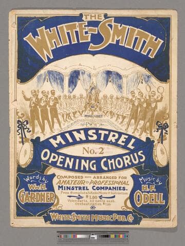 The White-Smith minstrel opening chorus : No. 2 / composed and arranged for amateur & professional minstrel companies ; words by Wm. H. Gardner ; music by H. F. Odell