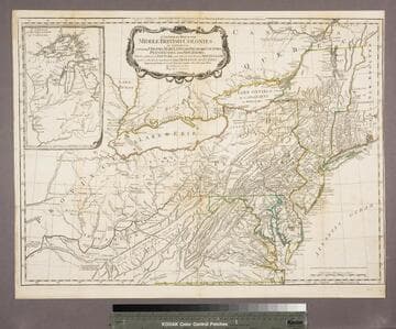 A general map of the middle British Colonies, in America. containing Virginia, Maryland, the Delaware Counties, Pennsylvania and New Jersey. With the addition of New-York and of the greatest part of New England, as also of the bordering parts of the Province of Quebec, improved from several surveys made after the late war, by officers in his Majesty's Service