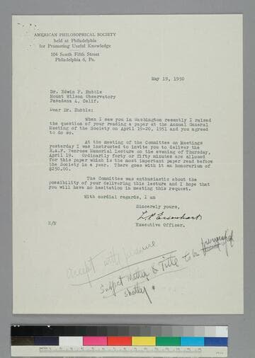 Luther Eisenhart, executive officer of the American Philosophical Society, invites EPH to give the R.A.F. Penrose Memorial Lecture for 1951