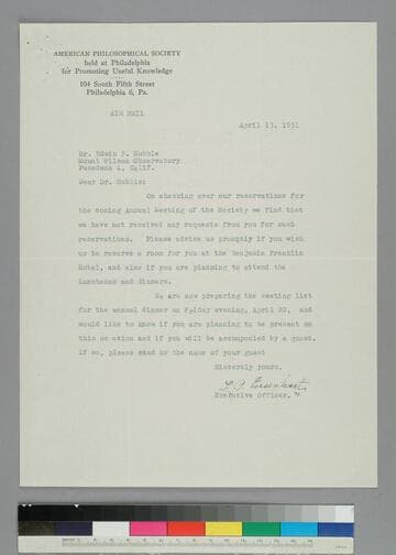 Luther Eisenhart, executive officer of the American Philosophical Society, writes to learn if EPH needs hotel reservations during the Annual Meeting