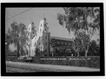 Church of the Good Shepherd, Beverly Hills, Cal