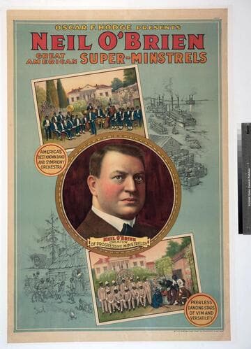 Oscar F. Hodge Presents Neil O’Brien great American super-minstrels