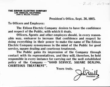 John B. Miller's letter of September 26, 1905, calling for "Good Service, Square Dealing, and Courteous Treatment," the company's motto for many years